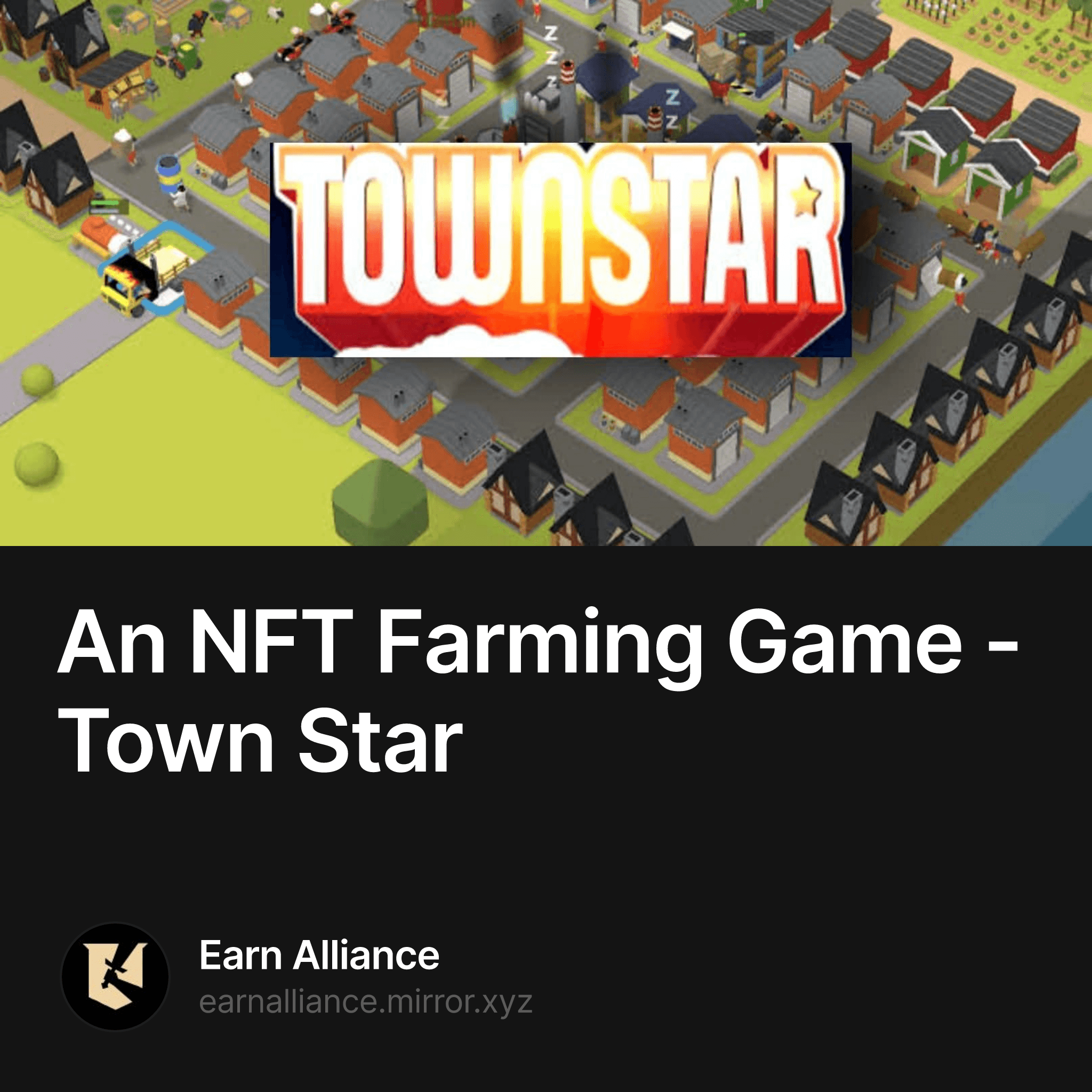 An NFT Farming Game - Town Star — Earn Alliance